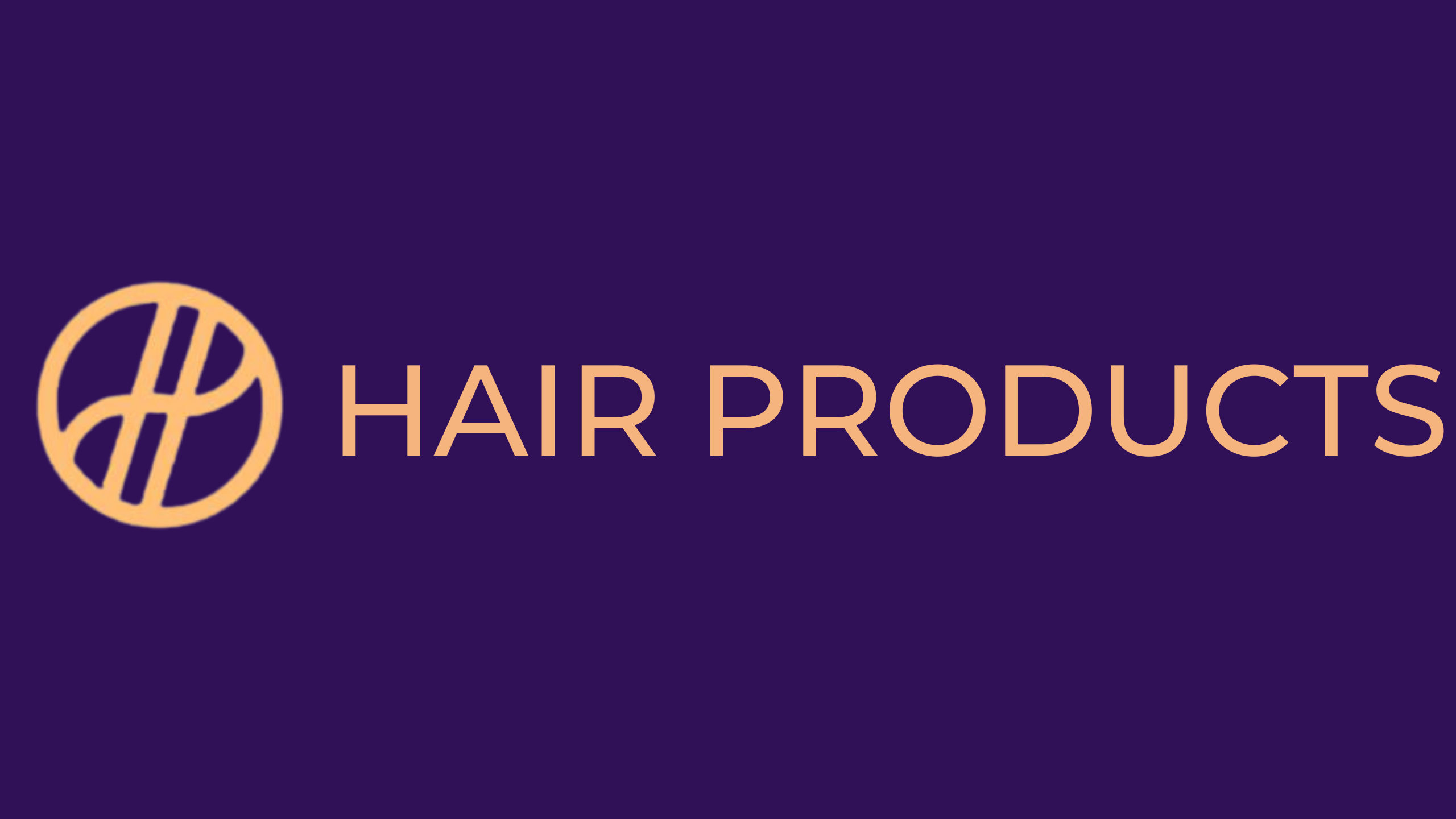 Hair Products